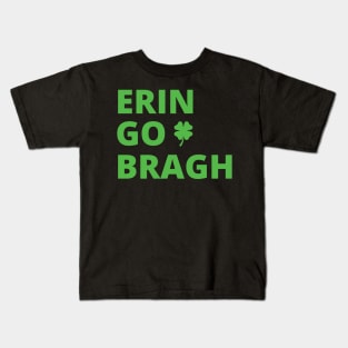 Erin Go Bragh Kids T-Shirt